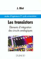 Couverture du livre « Les Transistors » de Joseph Blot aux éditions Dunod