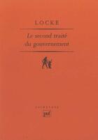 Couverture du livre « Le second traite du gouvernement » de John Locke aux éditions Puf