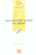 Couverture du livre « Les grandes dates du droit » de Francois De Fontette aux éditions Que Sais-je ?