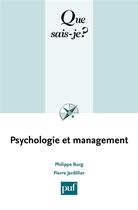 Couverture du livre « Psychologie et management (4e édition) » de Philippe Burg et Pierre Jardillier aux éditions Que Sais-je ?