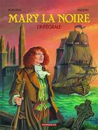 Couverture du livre « Mary la Noire ; intégrale » de Rodolphe et Florence Magnin aux éditions Dargaud