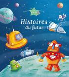 Couverture du livre « Histoires du futur » de  aux éditions Fleurus