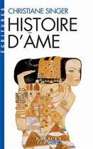 Couverture du livre « Histoire d'âme » de Christiane Singer aux éditions Albin Michel