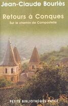 Couverture du livre « Retours à Conques ; sur le chemin de Compostelle » de Bourles Jean-Claude aux éditions Payot