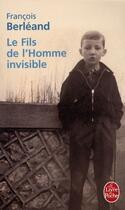 Couverture du livre « Le fils de l'homme invisible » de Berleand-F aux éditions Le Livre De Poche