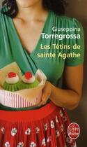 Couverture du livre « Les tétins de Sainte Agathe » de G Torregrossa aux éditions Le Livre De Poche