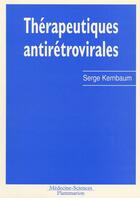 Couverture du livre « Thérapeutiques antirétrovirales » de Kernbaum aux éditions Lavoisier Medecine Sciences