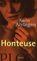 Couverture du livre « Honteuse » de Karin Alvtegen aux éditions Plon
