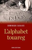 Couverture du livre « L'alphabet touareg » de Dominique Casajus aux éditions Cnrs