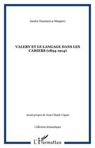 Couverture du livre « Valery et le langage dans les cahiers (1894-1914) » de Ouzounova-Maspero J. aux éditions Editions L'harmattan
