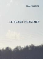 Couverture du livre « Le grand Meaulnes » de Alain Fournier aux éditions Books On Demand