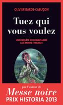 Couverture du livre « Tuez qui vous voulez » de Barde-Cabucon O. aux éditions Editions Actes Sud