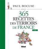 Couverture du livre « Paul Bocuse présente 365 recettes des terroirs de France t.2 » de  aux éditions Glenat