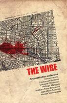 Couverture du livre « The wire » de  aux éditions Prairies Ordinaires