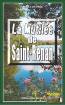 Couverture du livre « La mutilée de Saint-Renan » de Alain Couprie aux éditions Bargain