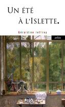 Couverture du livre « Un été à l'Islette » de Geraldine Jeffroy aux éditions Arlea