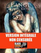 Couverture du livre « L'ange » de Michel Rietsch aux éditions Black-ebook