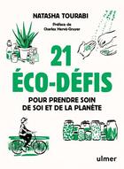 Couverture du livre « 21 éco-défis pour prendre soin de soi et de la planète » de Natasha Tourabi aux éditions Eugen Ulmer