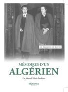 Couverture du livre « Mémoires d'un Algérien Tome 2 : La passion de bâtir (1965-1978) » de Ahmed Taleb-Ibrahimi aux éditions Heritage