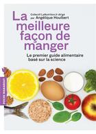 Couverture du livre « La meilleure façon de manger » de Angelique Houlbert aux éditions Marabout