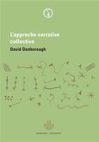 Couverture du livre « L'approche narrative collective » de David Denborough aux éditions Hermann