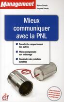 Couverture du livre « Mieux communiquer avec la pnl » de Gresy/Barrais aux éditions Esf Prisma