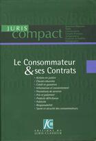 Couverture du livre « Le Consommateur Et Ses Contrats » de Francois Terre aux éditions Juris-classeur