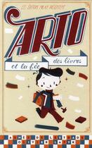 Couverture du livre « Arto et la fée des livres » de Olivier Latik aux éditions Milan