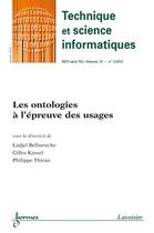 Couverture du livre « Les ontologies a l'epreuve des usages technique et science informatiques rstiserie tsi volume 31 n » de Bellatreche aux éditions Hermes Science Publications