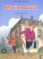 Couverture du livre « Marion Duval T.16 ; photo fatale » de Louis Alloing et Pommaux Yvan aux éditions Bd Kids