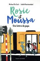 Couverture du livre « Rosie et Moussa t.2 » de De Cock Michael aux éditions Bayard Jeunesse