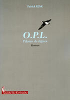 Couverture du livre « O.P.L. ; pilotes de lignes » de Patrick Renk aux éditions Societe Des Ecrivains