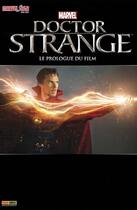 Couverture du livre « Marvel saga Hors-Série n.1 ; Doctor Strange, le prologue du film » de Marvel Saga aux éditions Panini Comics Fascicules