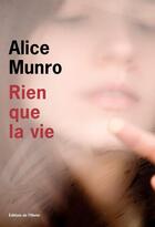 Couverture du livre « Rien que la vie » de Alice Munro aux éditions Olivier (l')