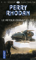 Couverture du livre « Perry Rhodan - cycle 12 ; Bardioc Tome 4 : le retour d'Ernst Ellert » de Clark Darlton et Karl-Herbert Scheer aux éditions 12-21