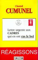 Couverture du livre « Lettre urgente aux cadres qui en ont ras-le-bol » de Chantal Cumunel aux éditions Maxima