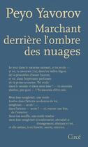 Couverture du livre « Marchant derrière l'ombre des nuages » de Peyo Yavorov aux éditions Circe