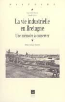 Couverture du livre « Vie industrielle en bretagne » de Pur aux éditions Pu De Rennes