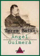 Couverture du livre « Terra Baixa » de Angel Guimera aux éditions Epagine