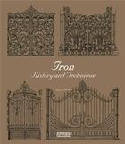 Couverture du livre « Iron history and technique » de Yu Wang aux éditions Acc Art Books