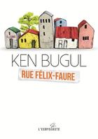 Couverture du livre « Rue Félix-Faure » de Ken Bugul aux éditions Serpent A Plumes Editions