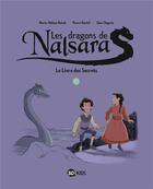 Couverture du livre « Les dragons de Nalsara Tome 2 » de Glen Chapron et Pierre Oertel et Marie-Helene Delval aux éditions Bd Kids