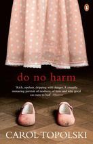 Couverture du livre « Do no harm » de Carol Topolski aux éditions Adult Pbs