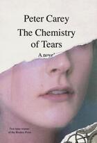 Couverture du livre « The chemistry of tears » de Peter Carey aux éditions Faber Et Faber