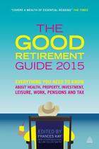 Couverture du livre « The Good Retirement Guide 2015 » de Smith Allan Esler aux éditions Kogan Page Digital