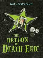 Couverture du livre « The Return Of Death Eric » de Llewellyn Sam aux éditions Children Pbs
