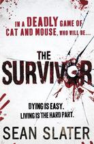 Couverture du livre « The Survivor » de Slater Sean aux éditions Simon And Schuster Uk