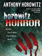 Couverture du livre « Horowitz Horror » de Anthony Horowitz aux éditions Penguin Group Us
