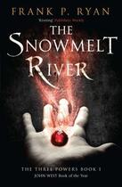 Couverture du livre « The Snowmelt River » de Ryan Frank P aux éditions Quercus Publishing Digital