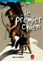 Couverture du livre « Le premier chien » de Dejean-J.L aux éditions Le Livre De Poche Jeunesse